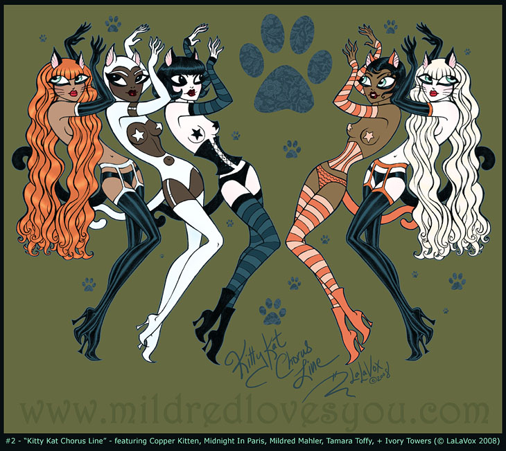 Pin-Up #2 - 'Kitty Kat Chorus Line' - featuring Copper Kitten, Midnight in Paris, Mildred Mahler, Tamara Toffy, and Ivory Towers - a MildredLovesYou.com cartoon pin-up by LaLaVox.