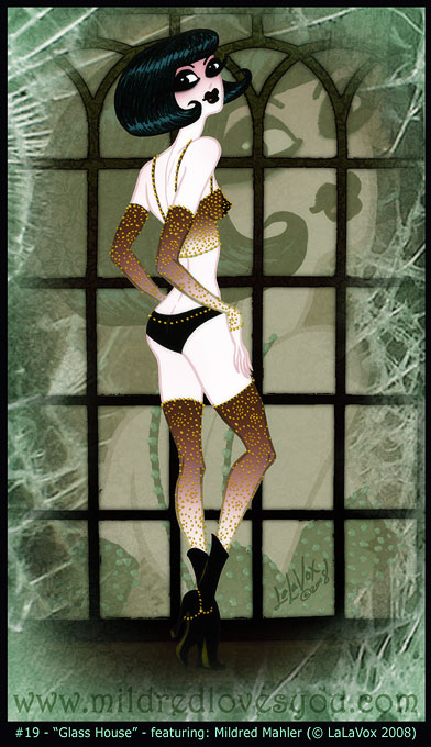 Pin-Up #19 - 'Glass House' - featuring Mildred Mahler - a MildredLovesYou.com cartoon pin-up by LaLaVox.